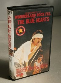 VHS Hi-fi 40min STEREO  VOS増刊　 月刊宝島15周年記念イベント　 ワンダーランド★ロック★フェスwith THE BLUE HEARTS (1988) JICC