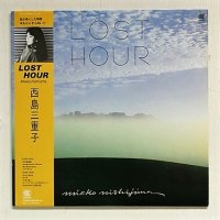 LP/12"/Vinyle   見本盤    ” LOST HOUR ”　 西島三重子  (1981) Continental   帯/歌詞カード付　 