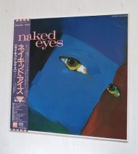LP/12"/Vinyl  naked eyes ネイキッド・アイズ  P: トニー・マンスフィールド  (1983)  EMI  ‎帯、ライナー ‎