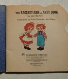 画像: A GOLDEN SHAPE BOOK "THE RAGGEDY ANN and ANDY BOOK" by Jan Sukus illustrated by Ruth Ruhman and Gavy Sixth Printing, 1976 　ゴールデン・シェイプ・ブック　”ラガディ・アン・アンド・アンディ・ブック”