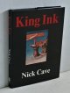 画像: 洋書・ハードカバー  King Ink  Nick Cave ニック・ケイヴ  1988   first published by BLACK SPRING PRESS LIMITED