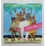 画像: EP/7"/Vinyl   descendez sur la plage  Noël en sabots  DAVID MARTIAL   (1986)  Dagam